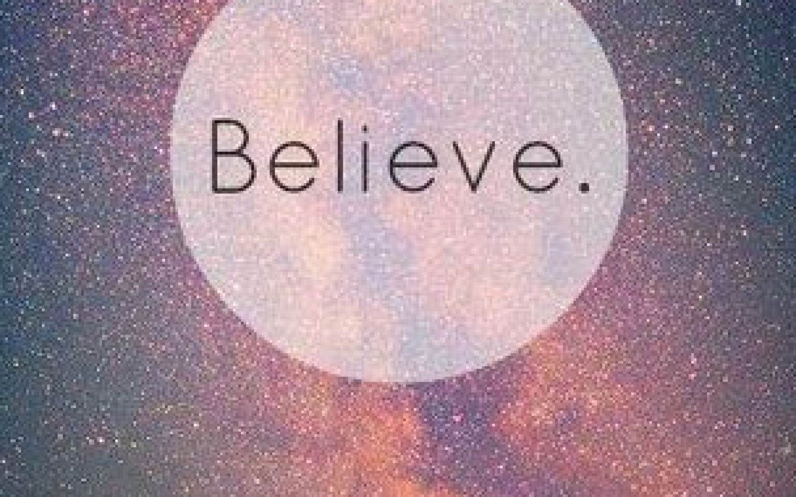BELIEVE