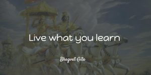 10 Life Changing Lessons That We Can Learn From Bhagavad Gita